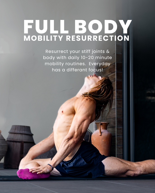 Full Body Mobility Resurrection